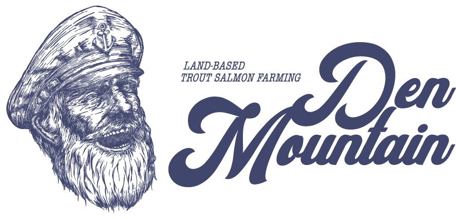 LAND-BASED TROUT SALMON FARMING Den Mountain